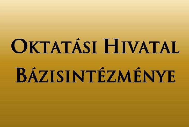 Int�zm�ny�nk a 2026-2029-i id�szakra vonatkoz�an elnyerte az Oktat�si Hivatal B�zisint�zm�nye kit�ntet� c�met