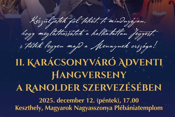 II. KAR�CSONYV�R� ADVENTI HANGVERSENY A RANOLDER SZERVEZ�S�BEN